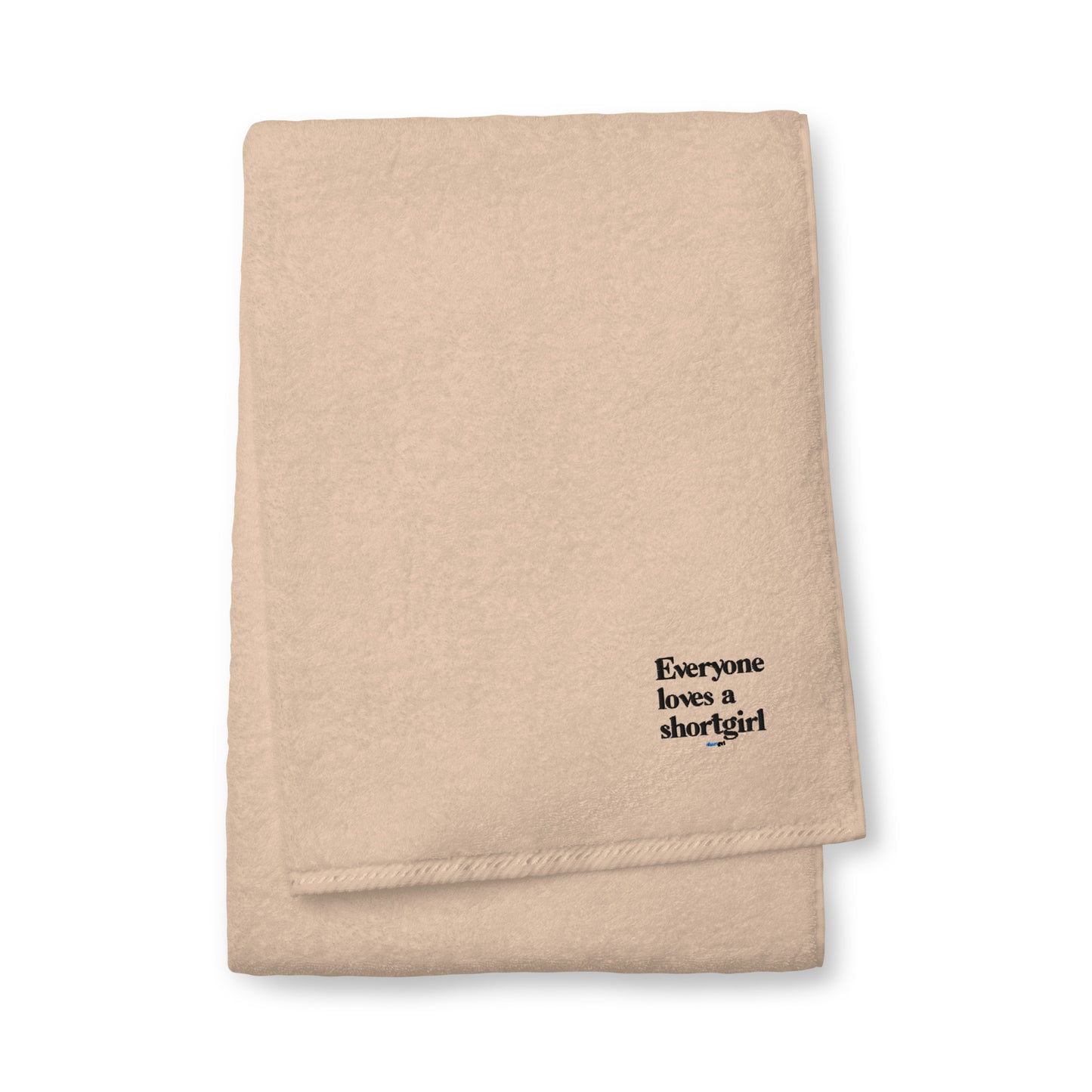 Turkish cotton towel - Everyone loves a shortgirl