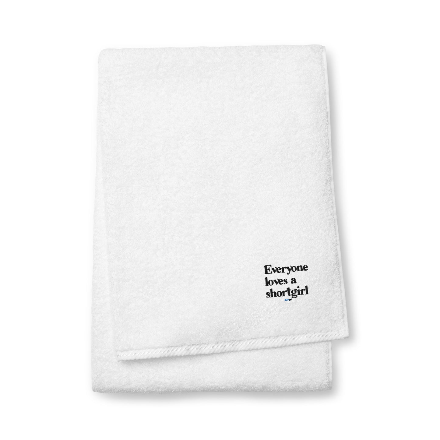 Turkish cotton towel - Everyone loves a shortgirl