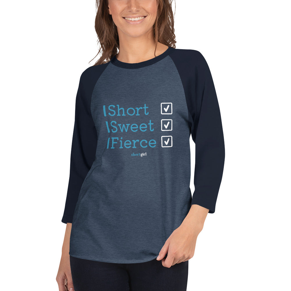 3/4 sleeve raglan shirt - short sweet fierce