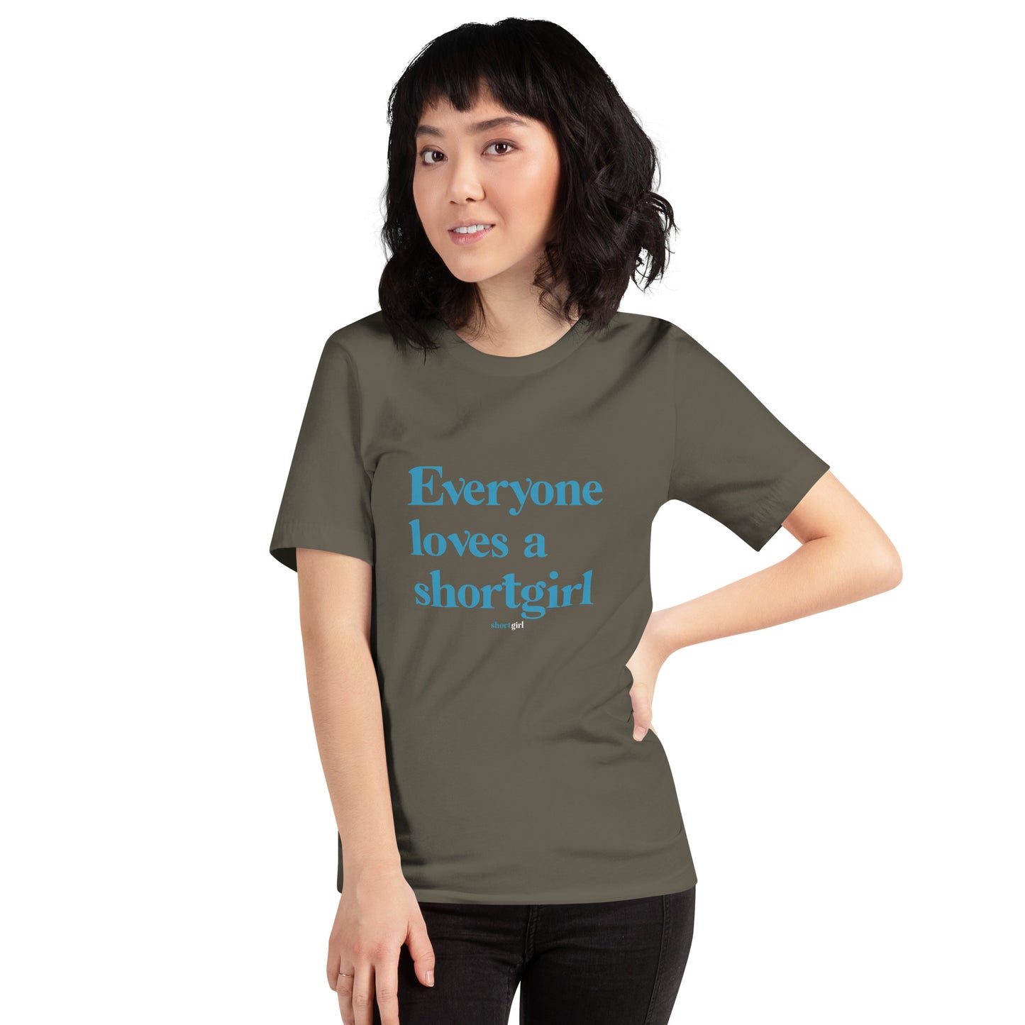 Unisex t-shirt - Everyone loves a shortgirl
