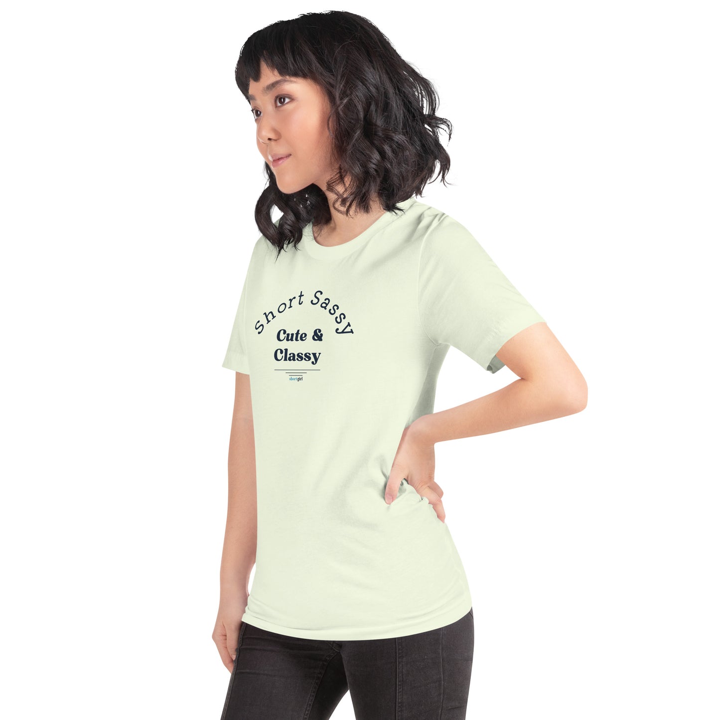 Unisex t-shirt - Short, Sassy, Cute & Classy