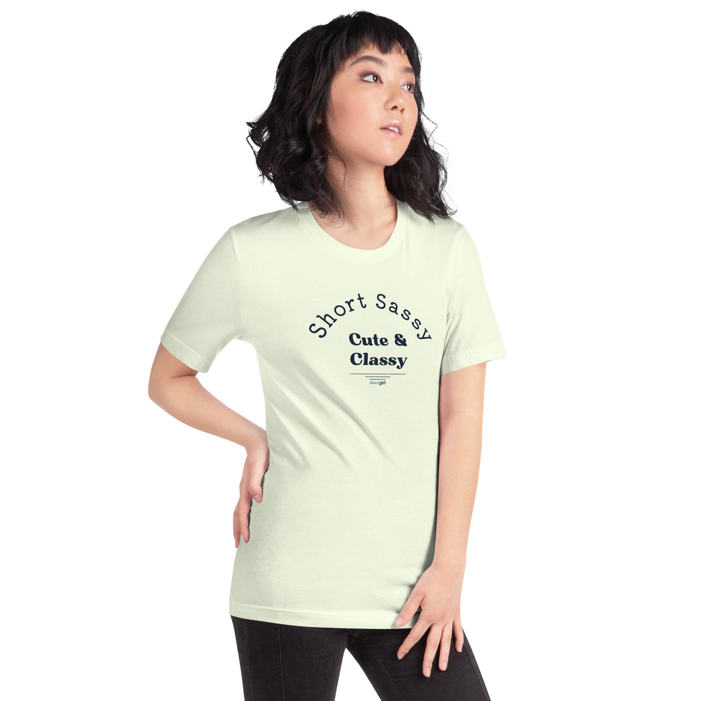 Unisex t-shirt - Short, Sassy, Cute & Classy