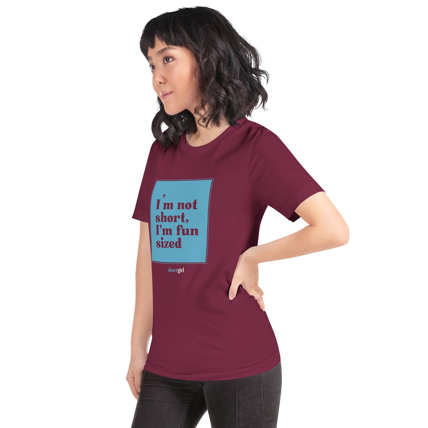 Unisex t-shirt - I'm not short, I'm fun sized