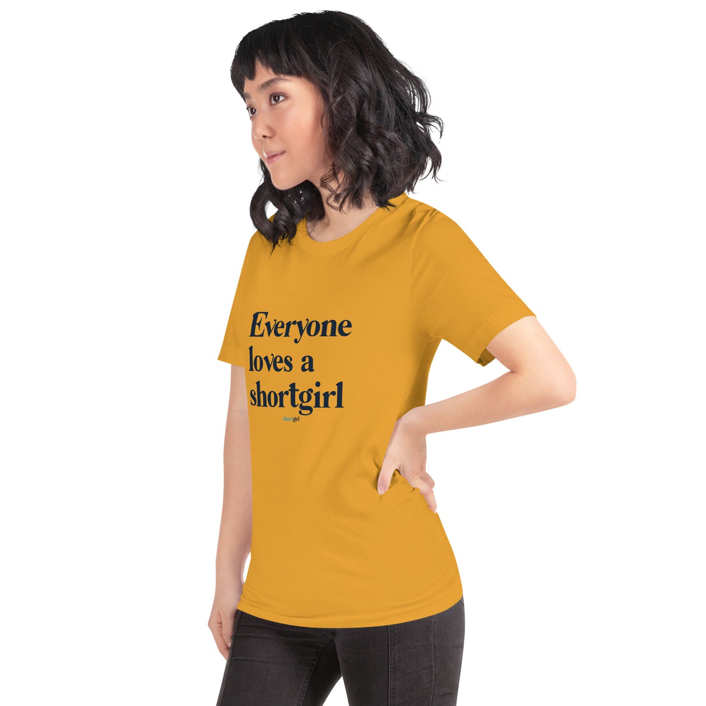 Unisex t-shirt - Everyone Loves a shortgirl
