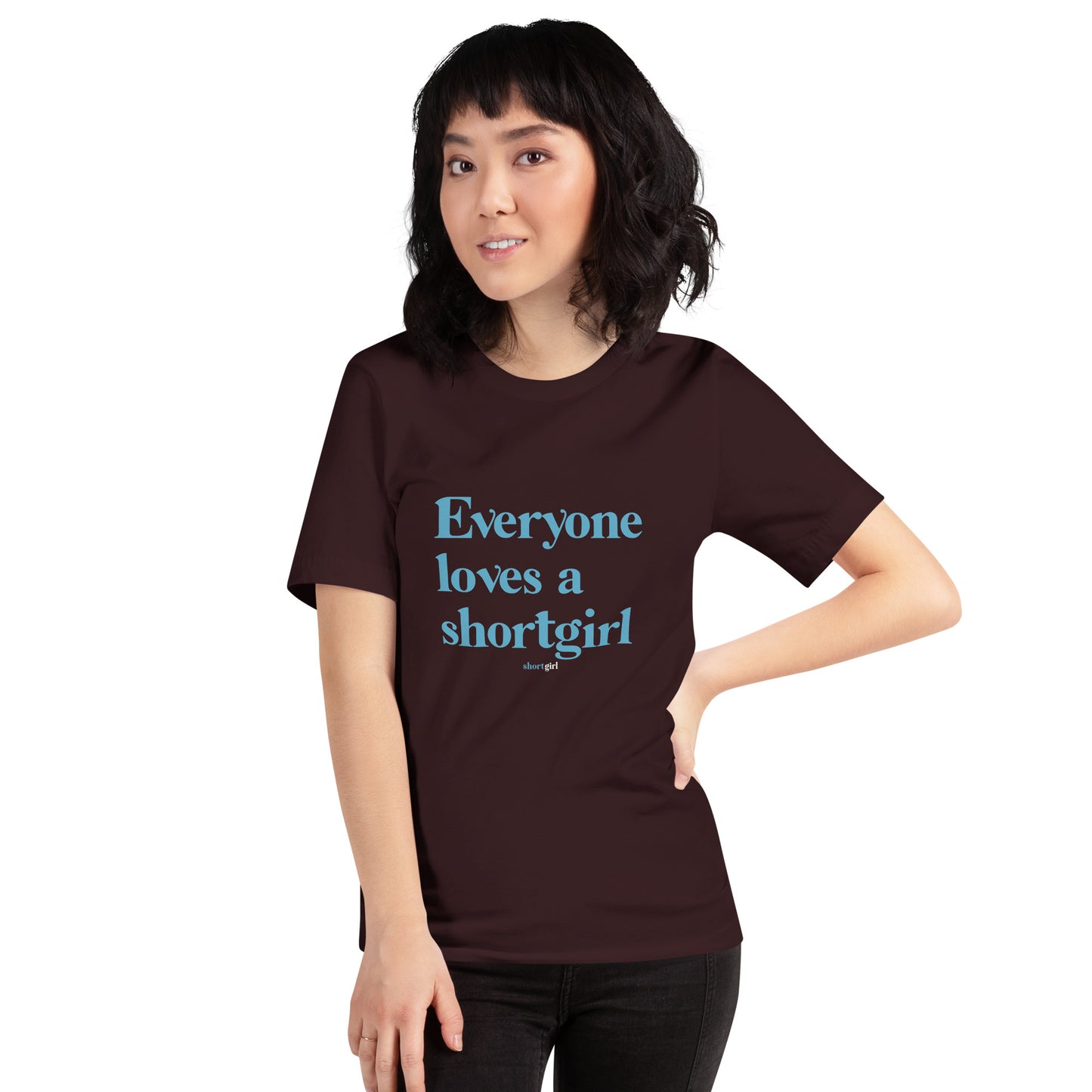 Unisex t-shirt - Everyone loves a shortgirl