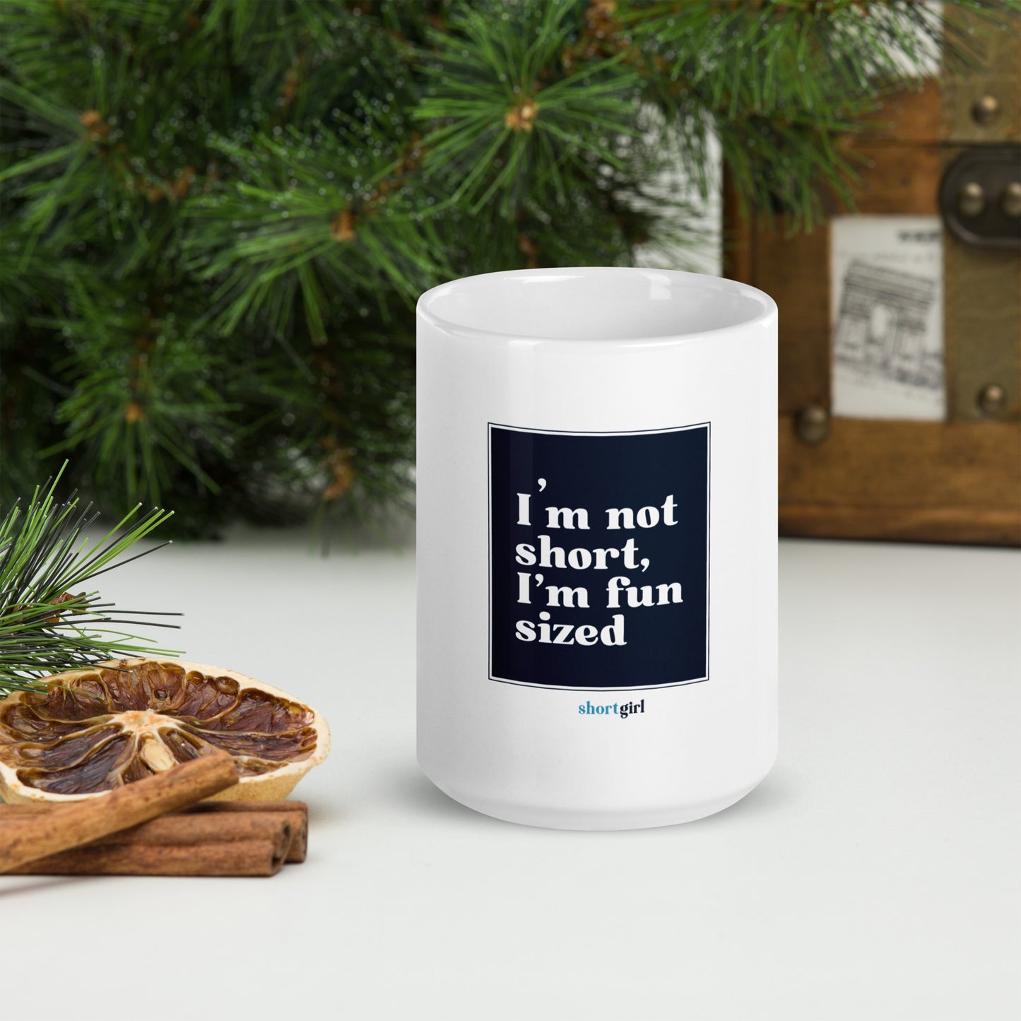White glossy mug - I'm not short, I'm fun sized