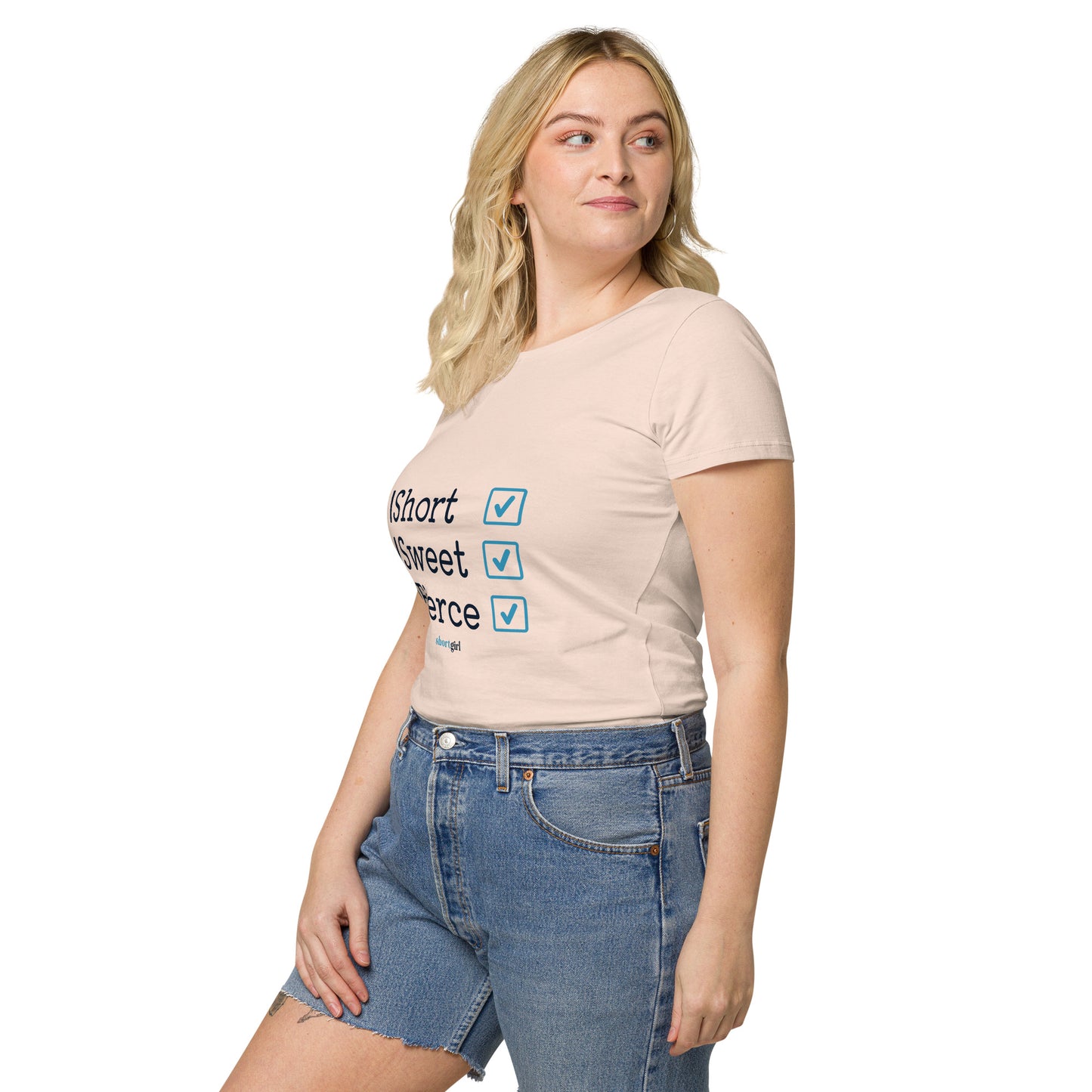 Women’s basic organic t-shirt - Short, Sweet, Fierce