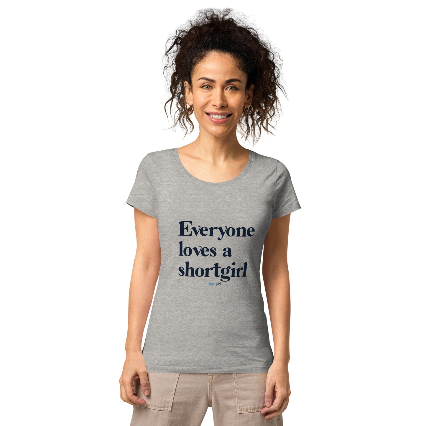 Women’s basic organic t-shirt - Everyone Loves a shortgirl