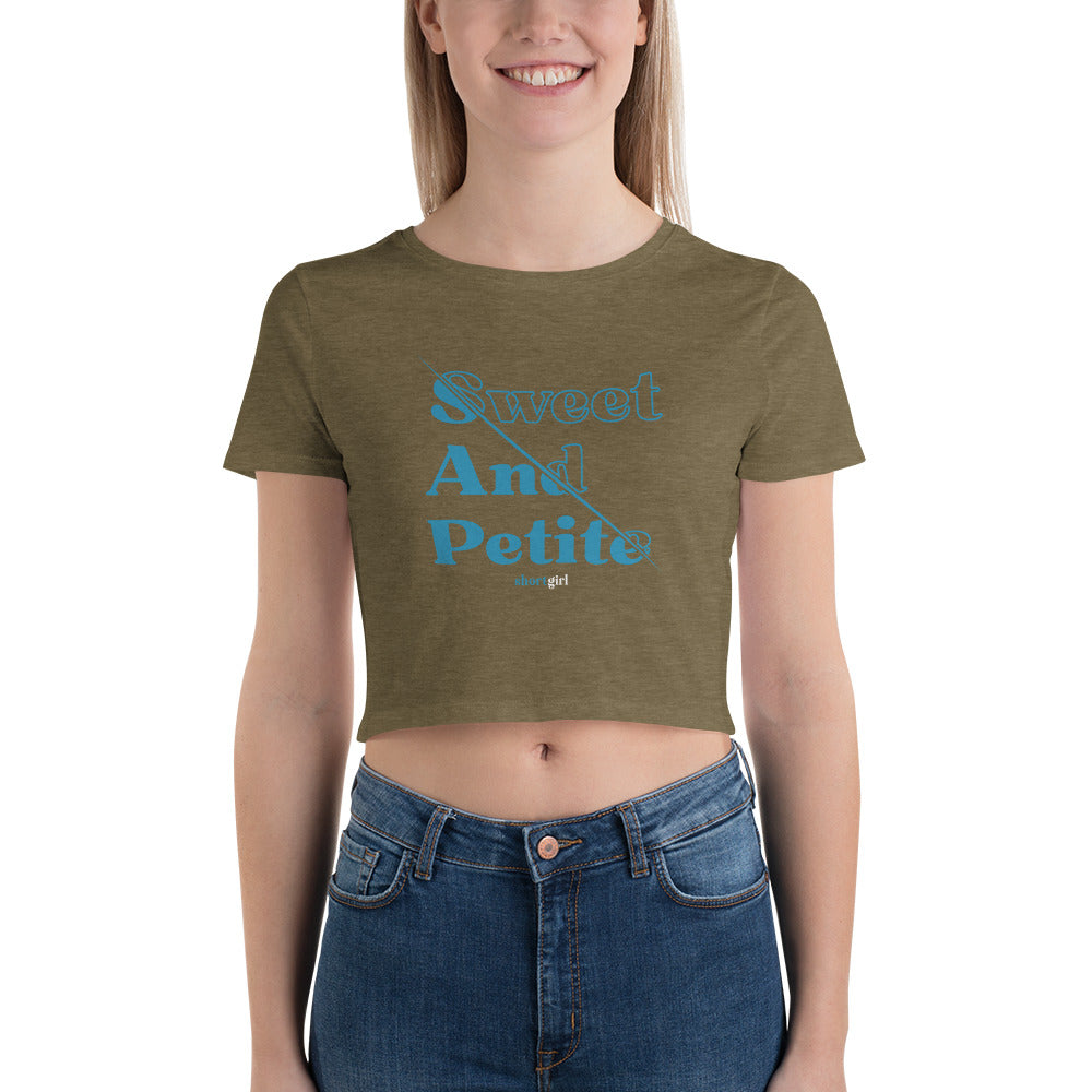 Women’s Crop Tee - Sweet And Petite