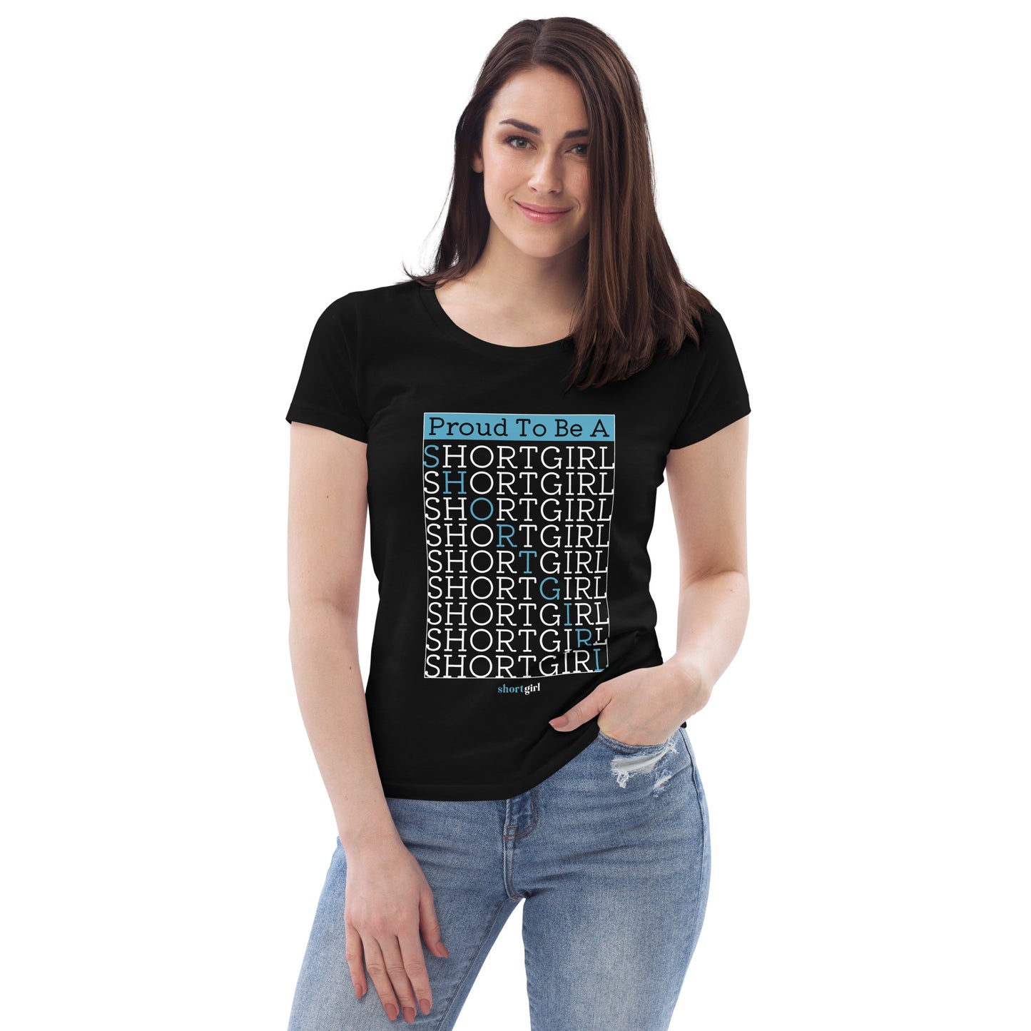 Women's fitted eco tee - Proud to be a shortgirl