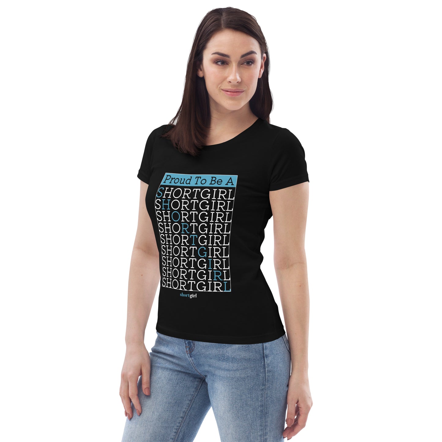 Women's fitted eco tee - Proud to be a shortgirl