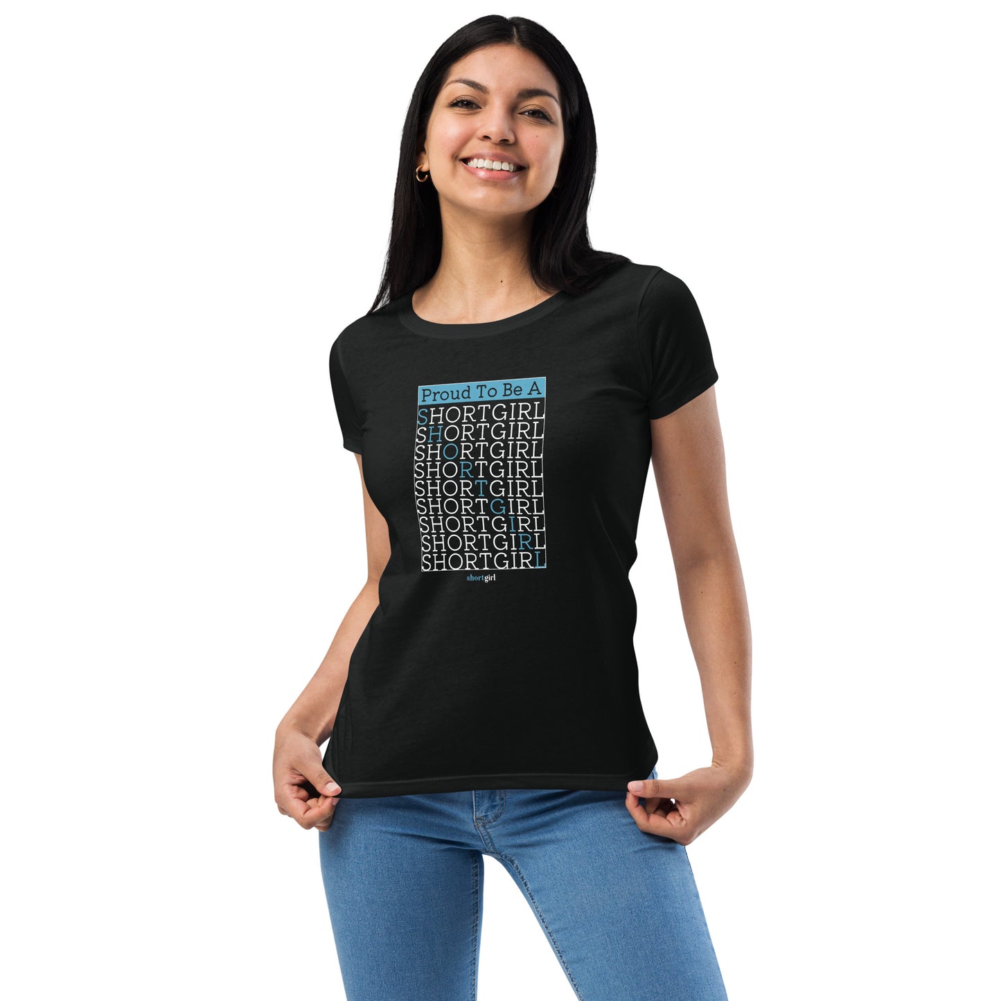 Women’s fitted t-shirt - Proud to be a shortgirl