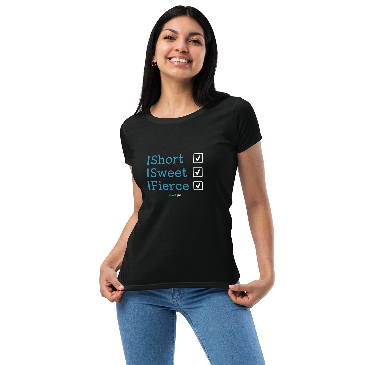 Women’s fitted t-shirt - Short Sweet Fierce