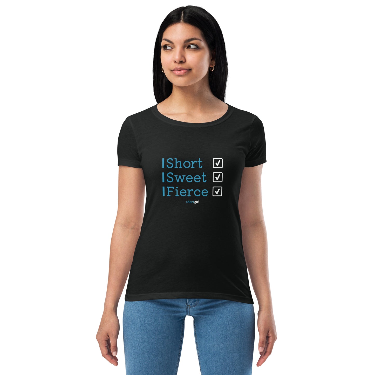 Women’s fitted t-shirt - Short Sweet Fierce