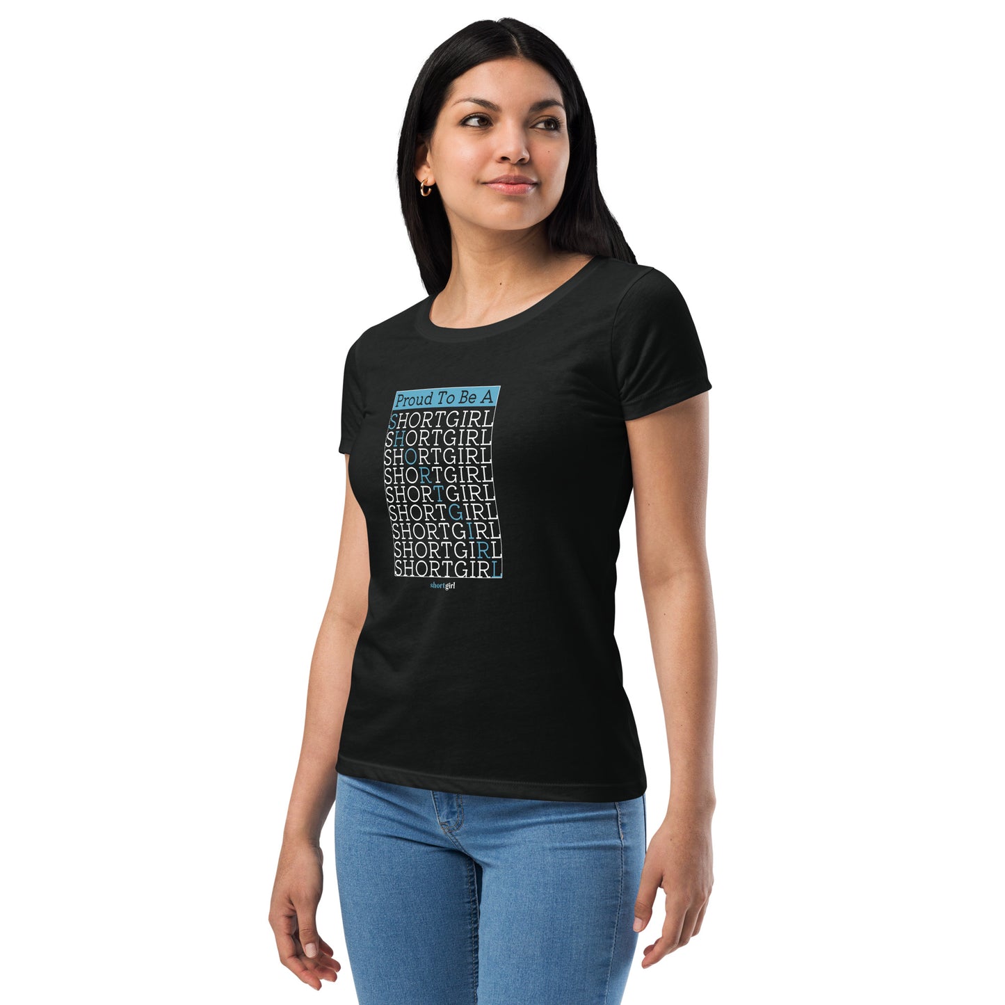 Women’s fitted t-shirt - Proud to be a shortgirl