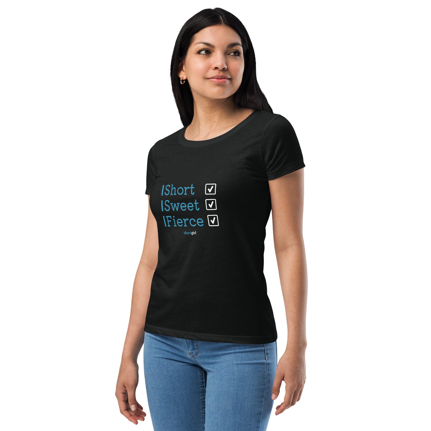 Women’s fitted t-shirt - Short Sweet Fierce