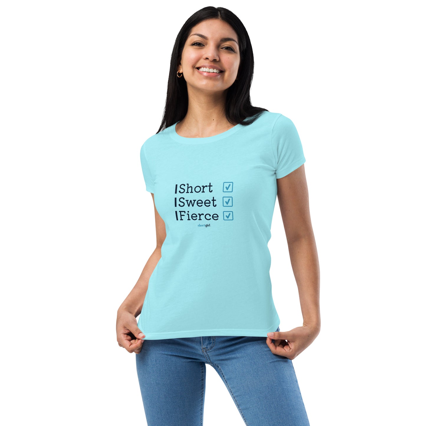 Women’s fitted t-shirt - Short Sweet Fierce