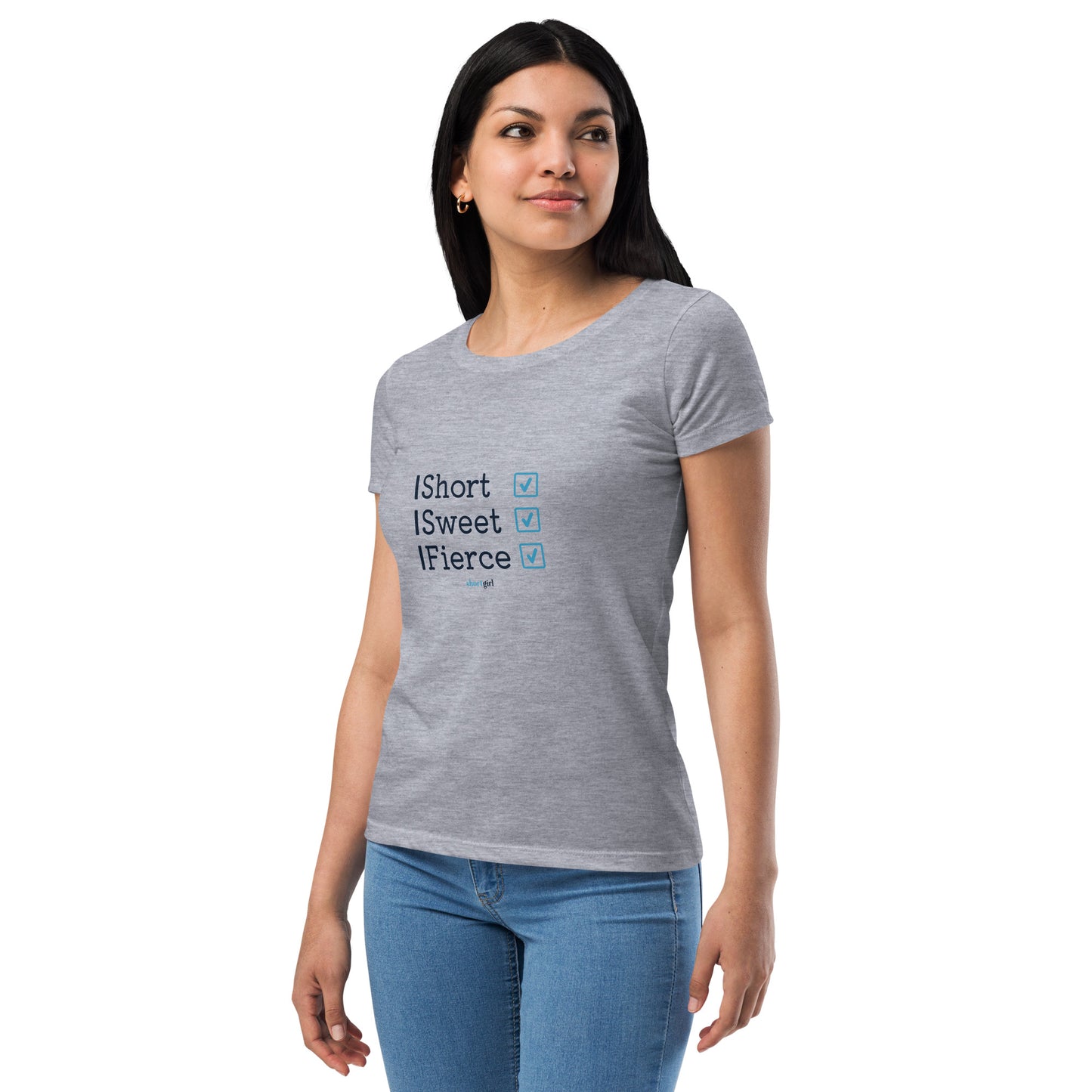 Women’s fitted t-shirt - Short Sweet Fierce