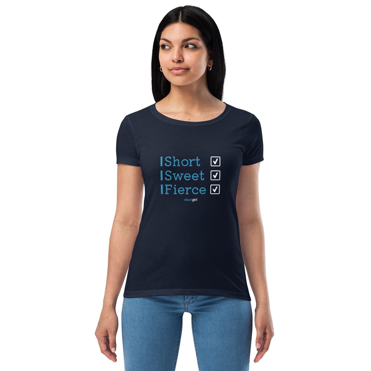 Women’s fitted t-shirt - Short Sweet Fierce