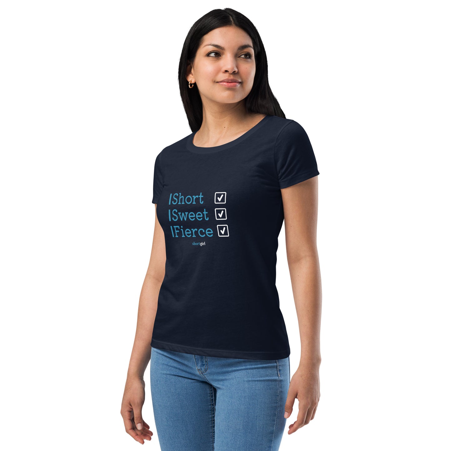 Women’s fitted t-shirt - Short Sweet Fierce