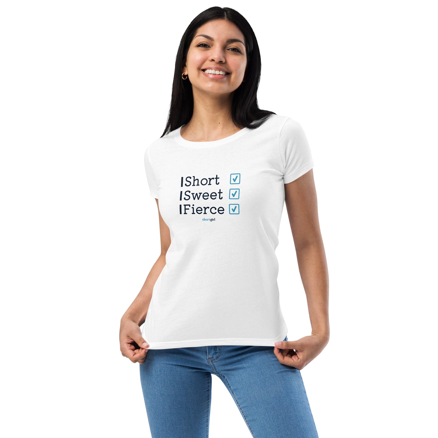 Women’s fitted t-shirt - Short, Sweet, Fierce