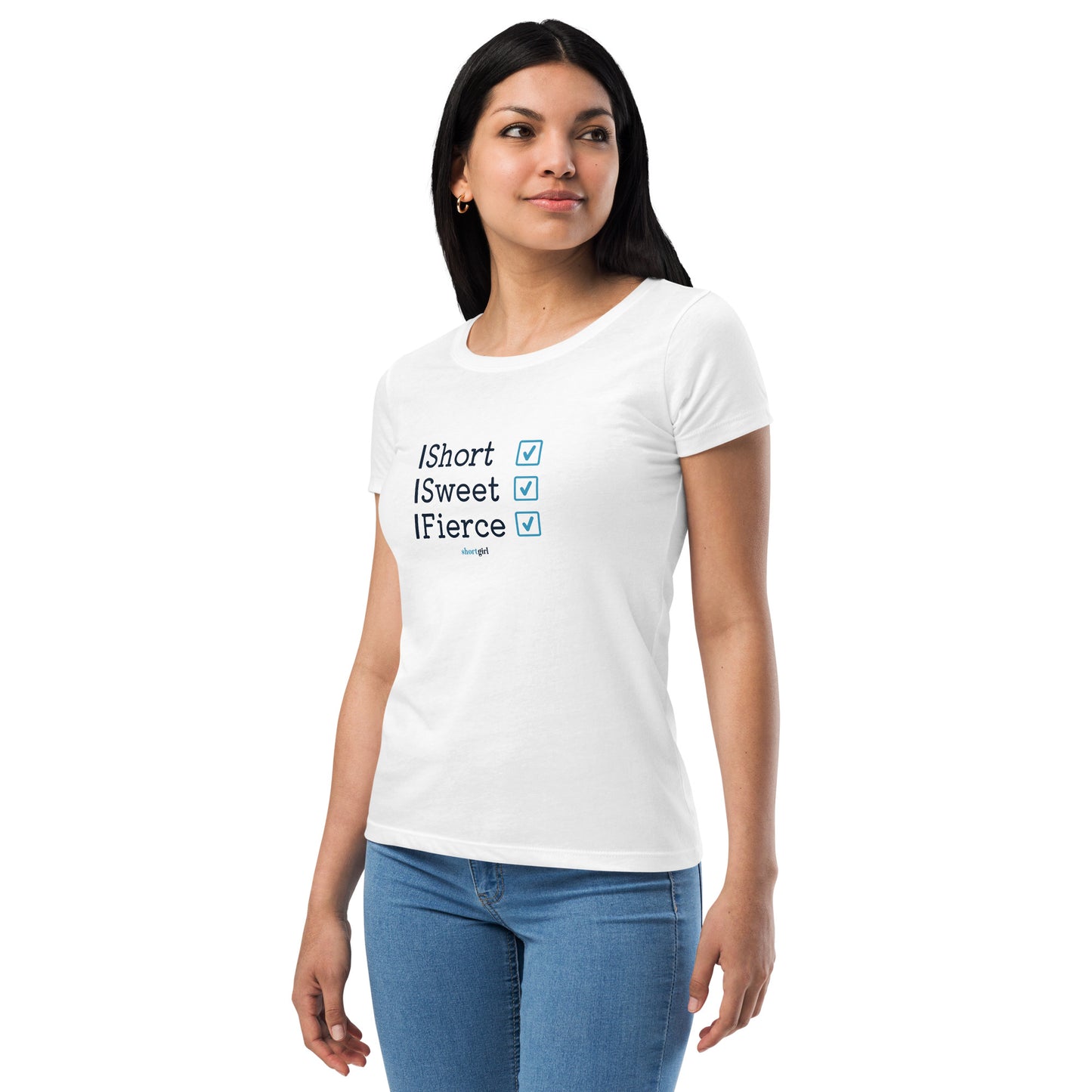 Women’s fitted t-shirt - Short, Sweet, Fierce