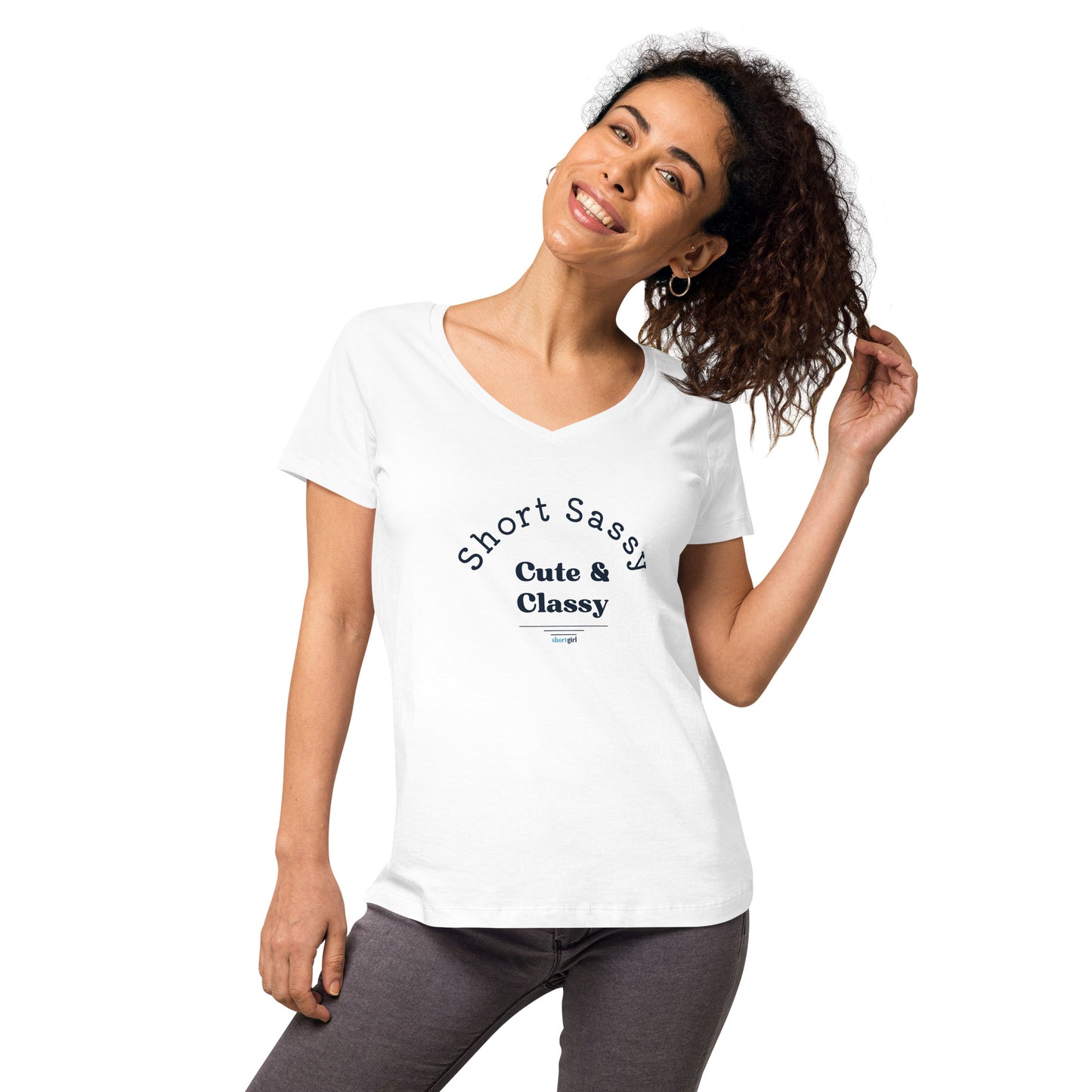 Women’s fitted v-neck t-shirt - Short, Sassy, Cute & Classy
