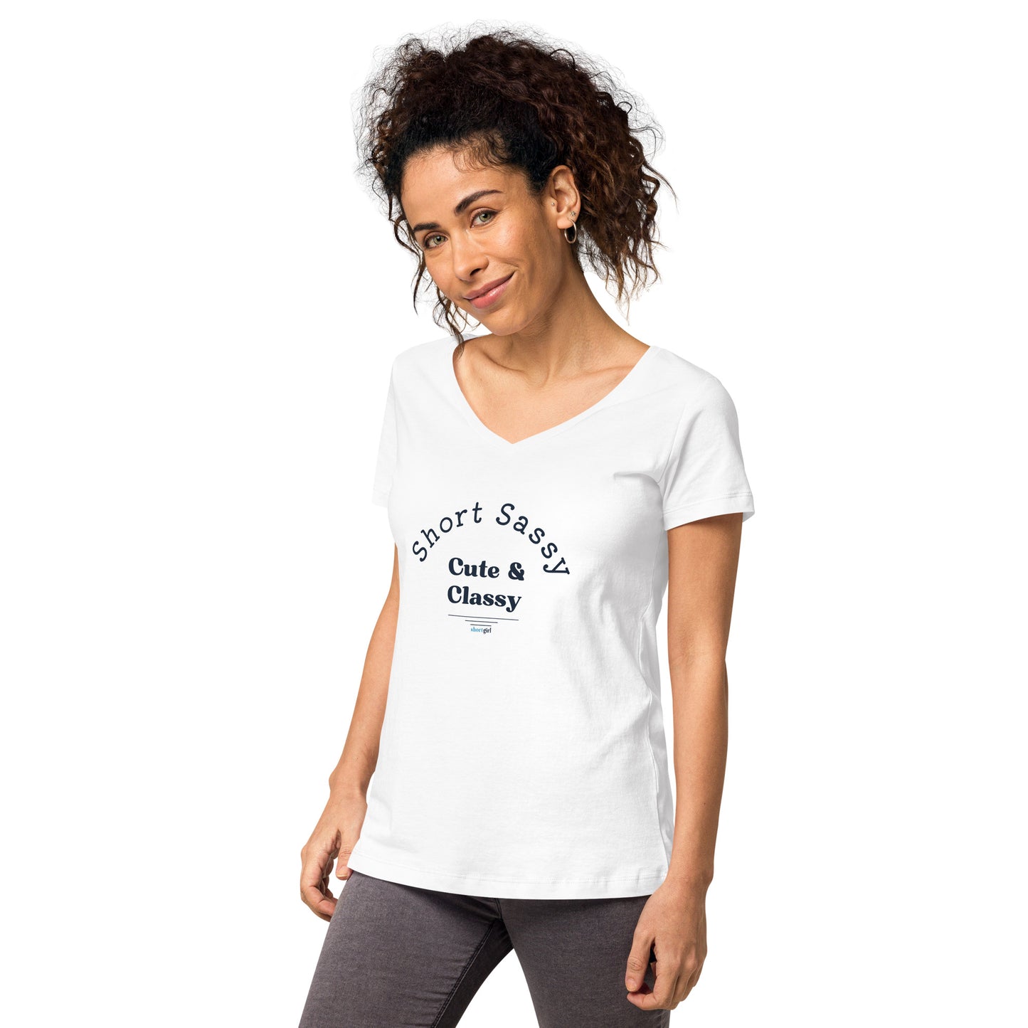 Women’s fitted v-neck t-shirt - Short, Sassy, Cute & Classy