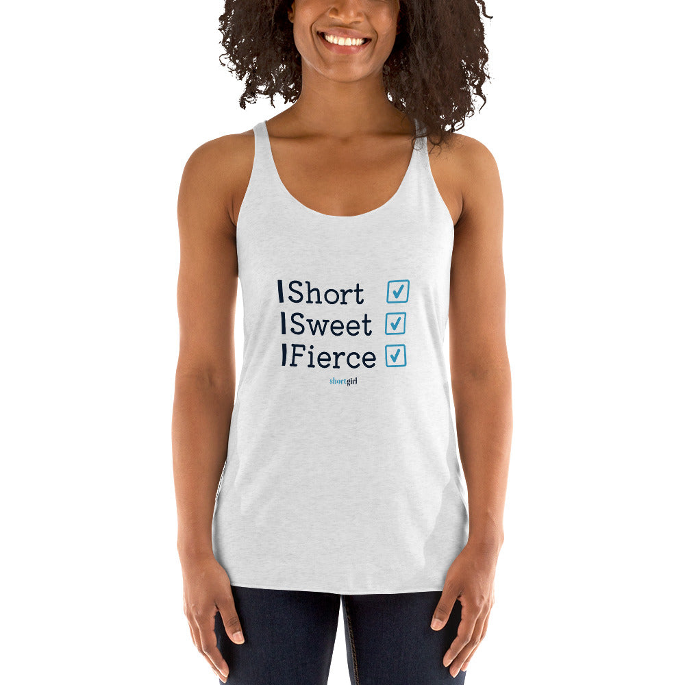 Women's Racerback Tank - Short, Sweet, Fierce