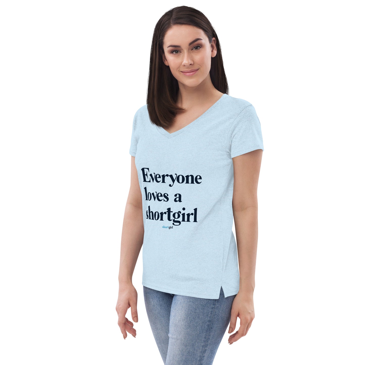 Women’s recycled v-neck t-shirt - Everyone Loves a shortgirl