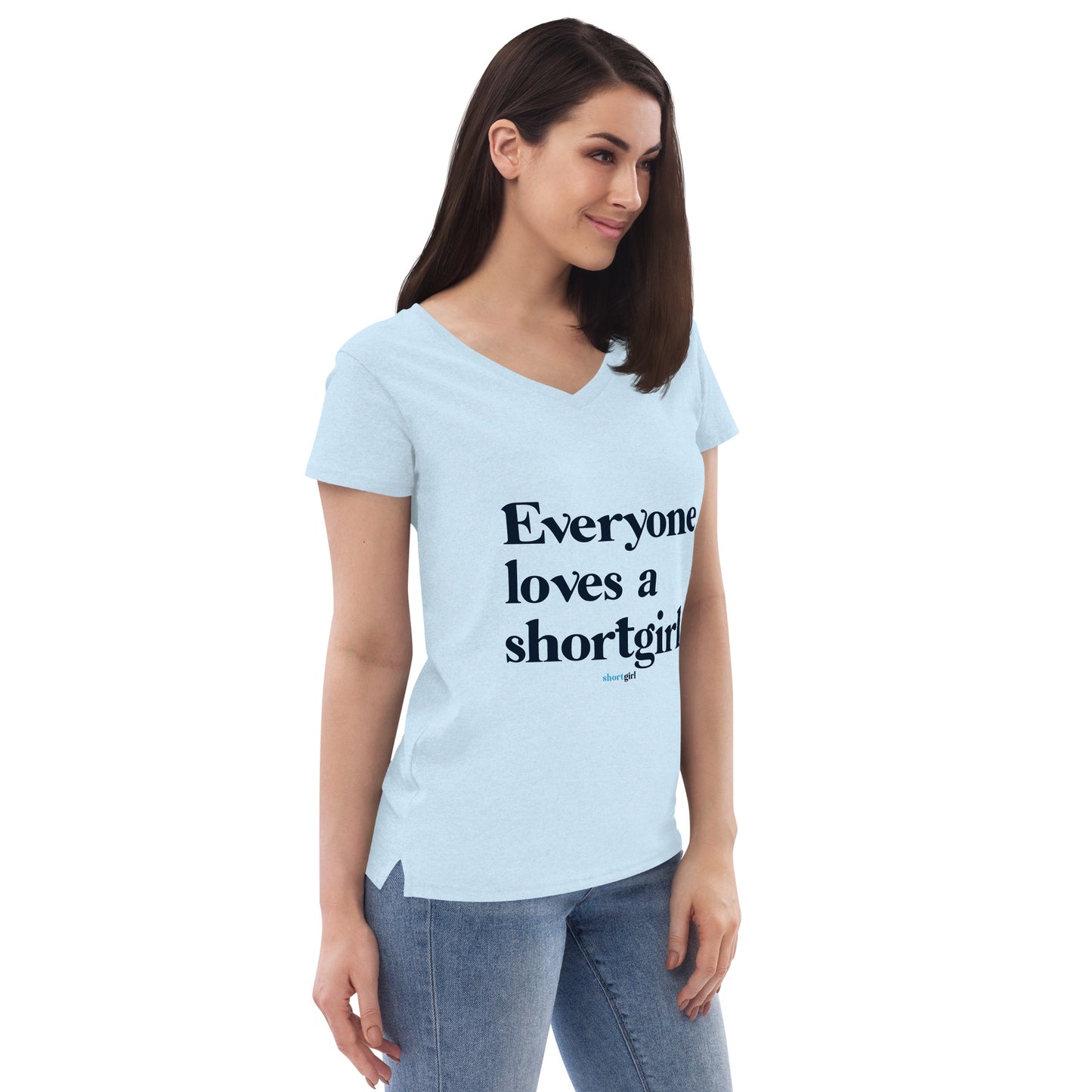 Women’s recycled v-neck t-shirt - Everyone Loves a shortgirl