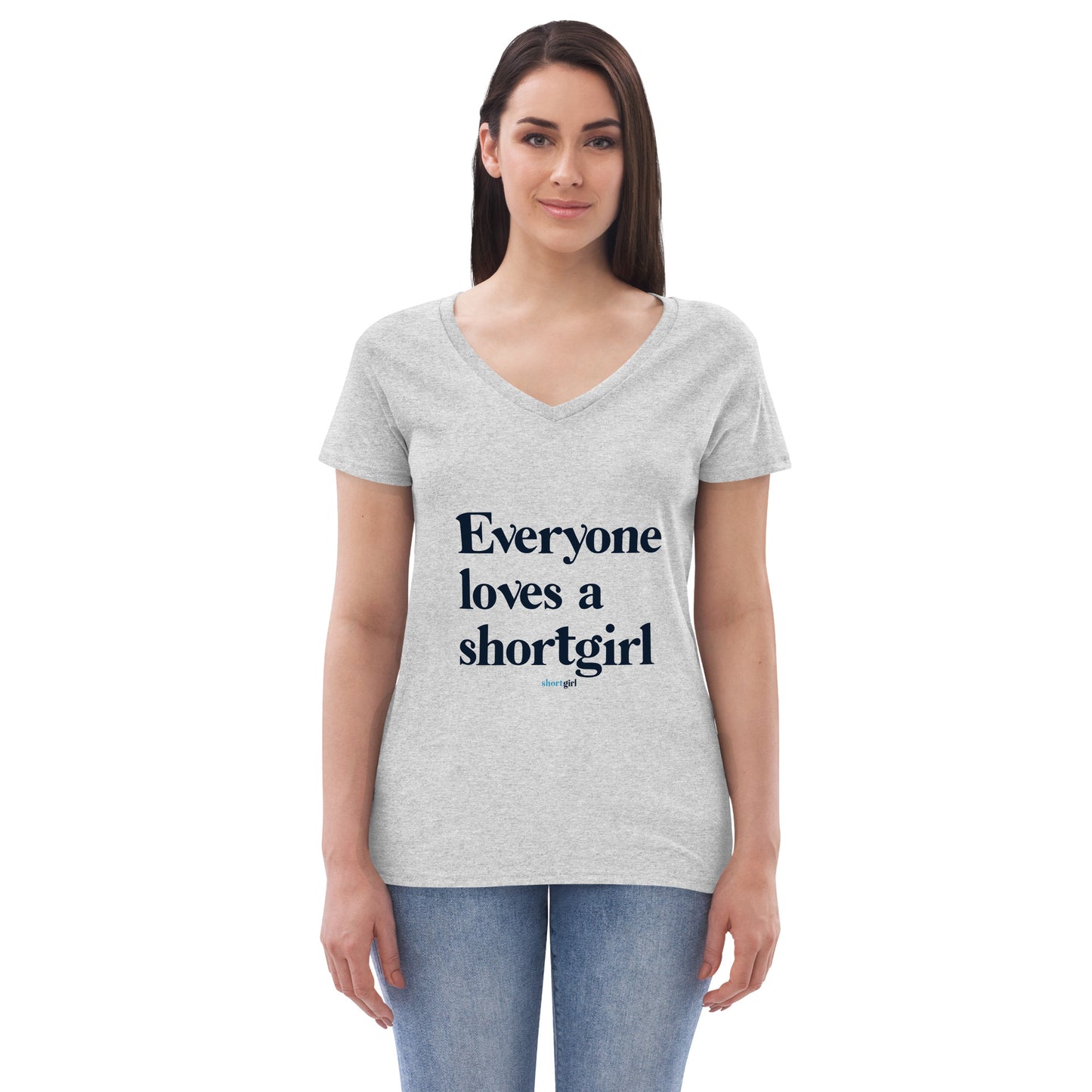 Women’s recycled v-neck t-shirt - Everyone Loves a shortgirl