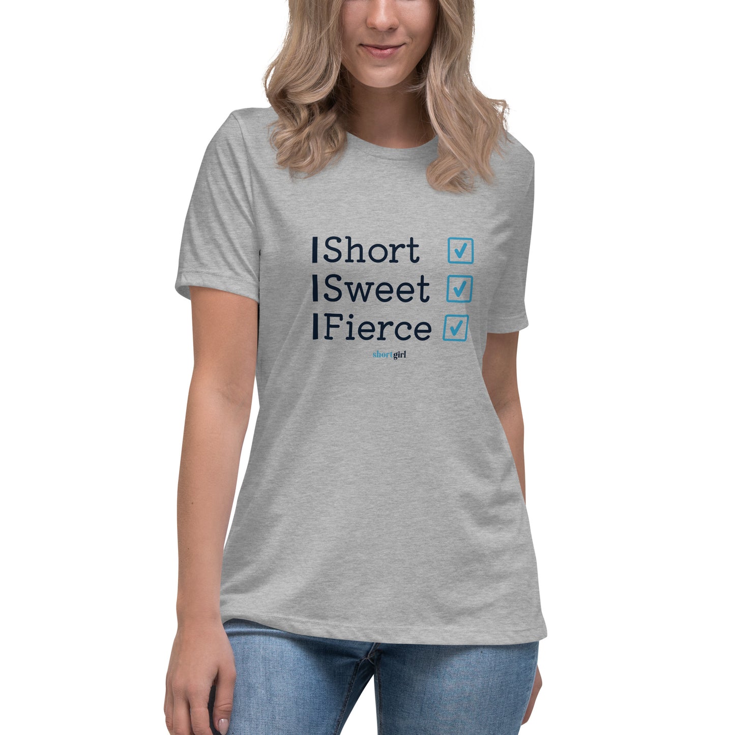 Women's Relaxed T-Shirt - Short Sweet Fierce