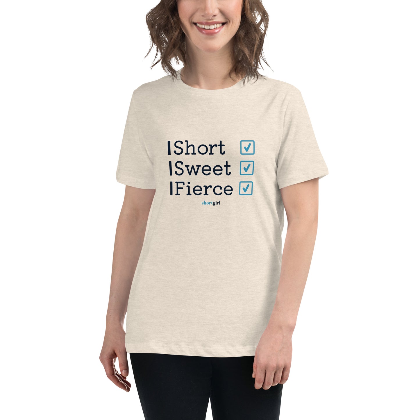 Women's Relaxed T-Shirt - Short, Sweet, Fierce