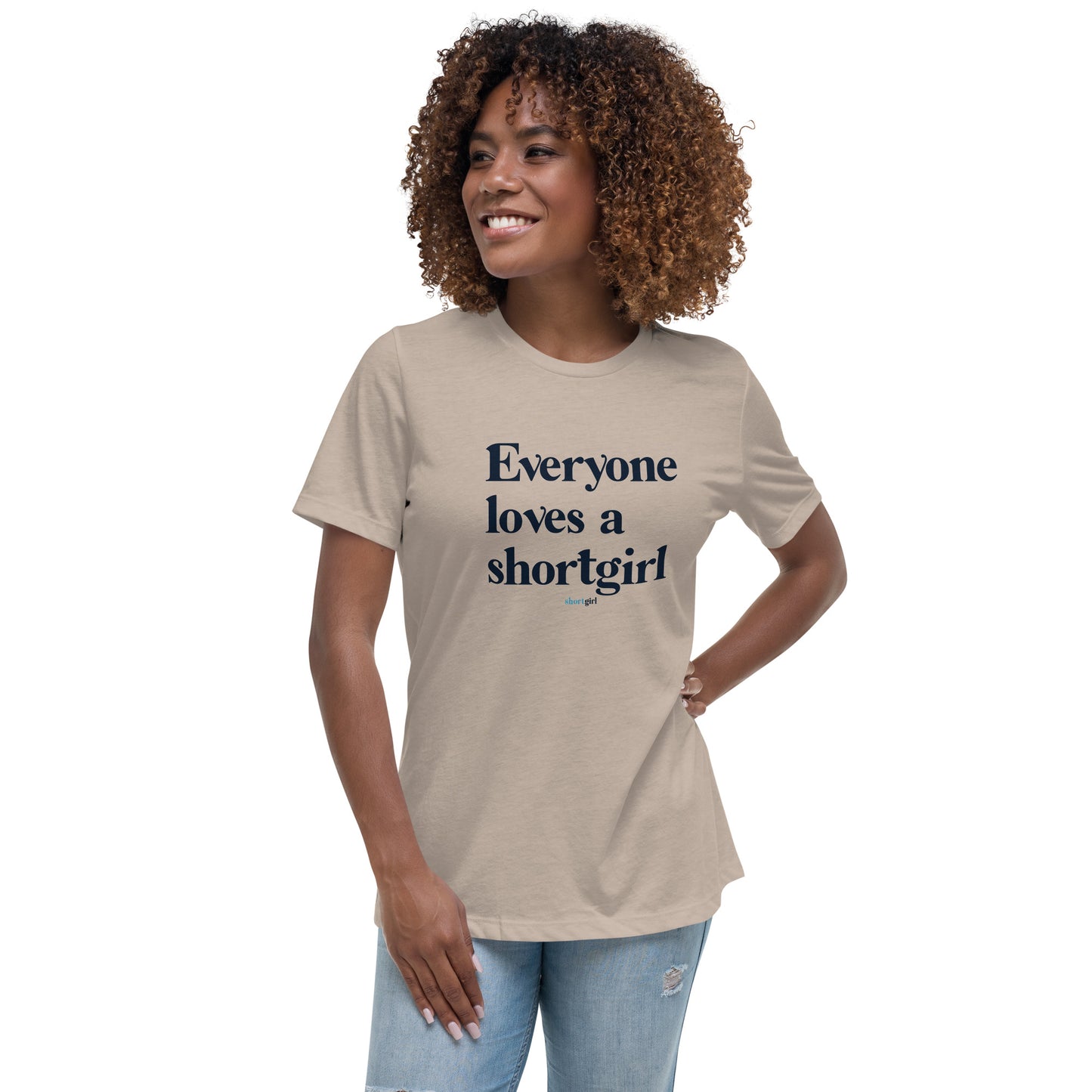 Women's Relaxed T-Shirt - Everyone Loves a shortgirl