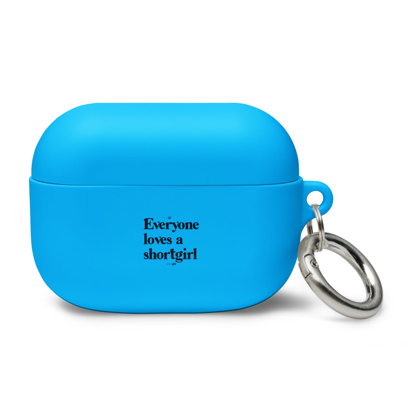 AirPods case - Everyone loves a shortgirl