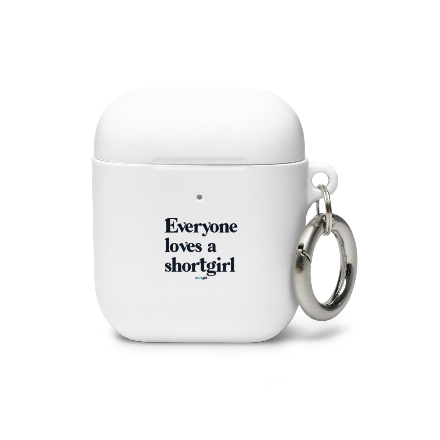 AirPods case - Everyone loves a shortgirl