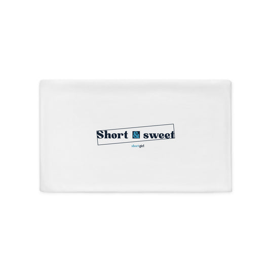 Pillow Case - Short & sweet