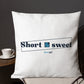 Premium Pillow - Short & sweet