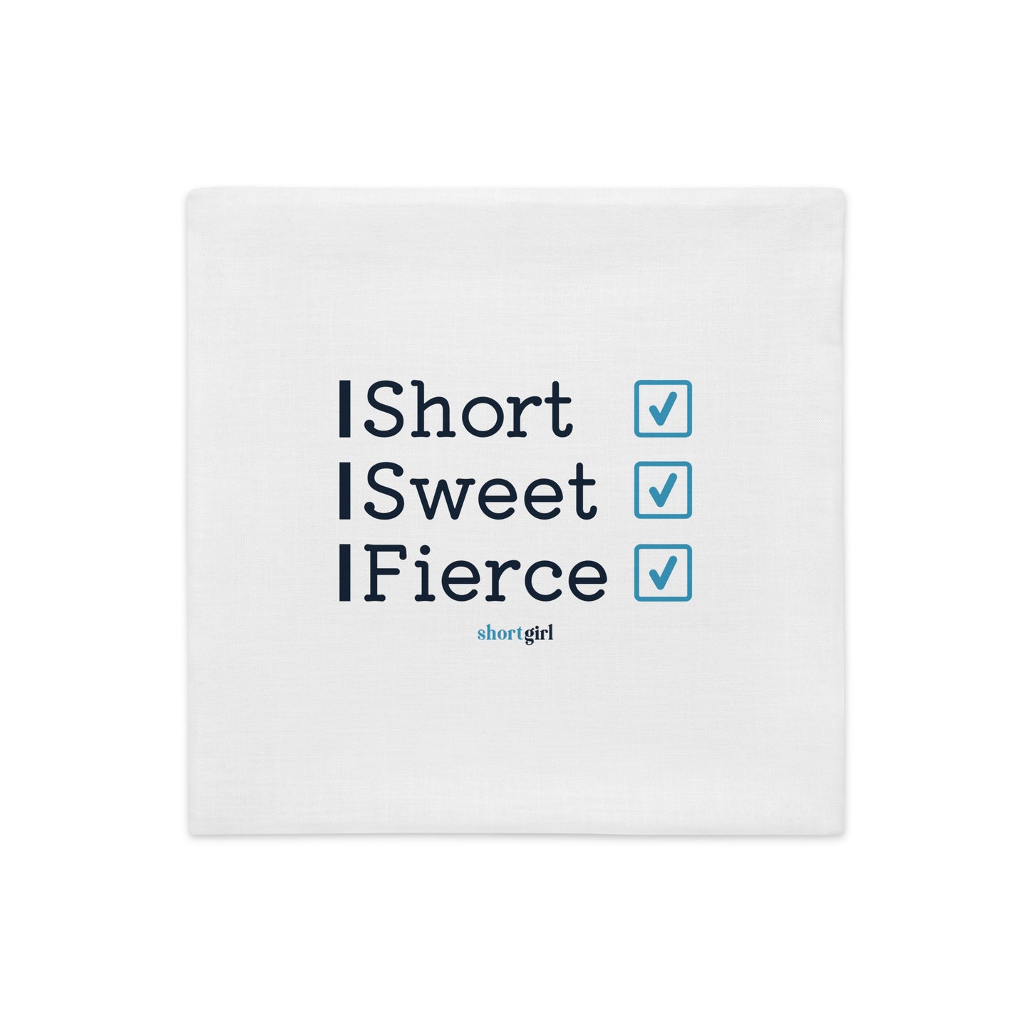 Premium Pillow Case - Short, Sweet, Fierce