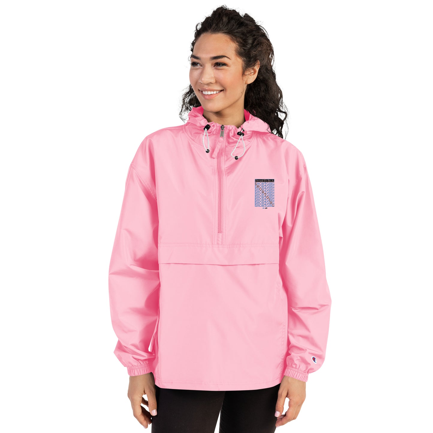 Embroidered Champion Packable Jacket - Proud to be a shortgirl