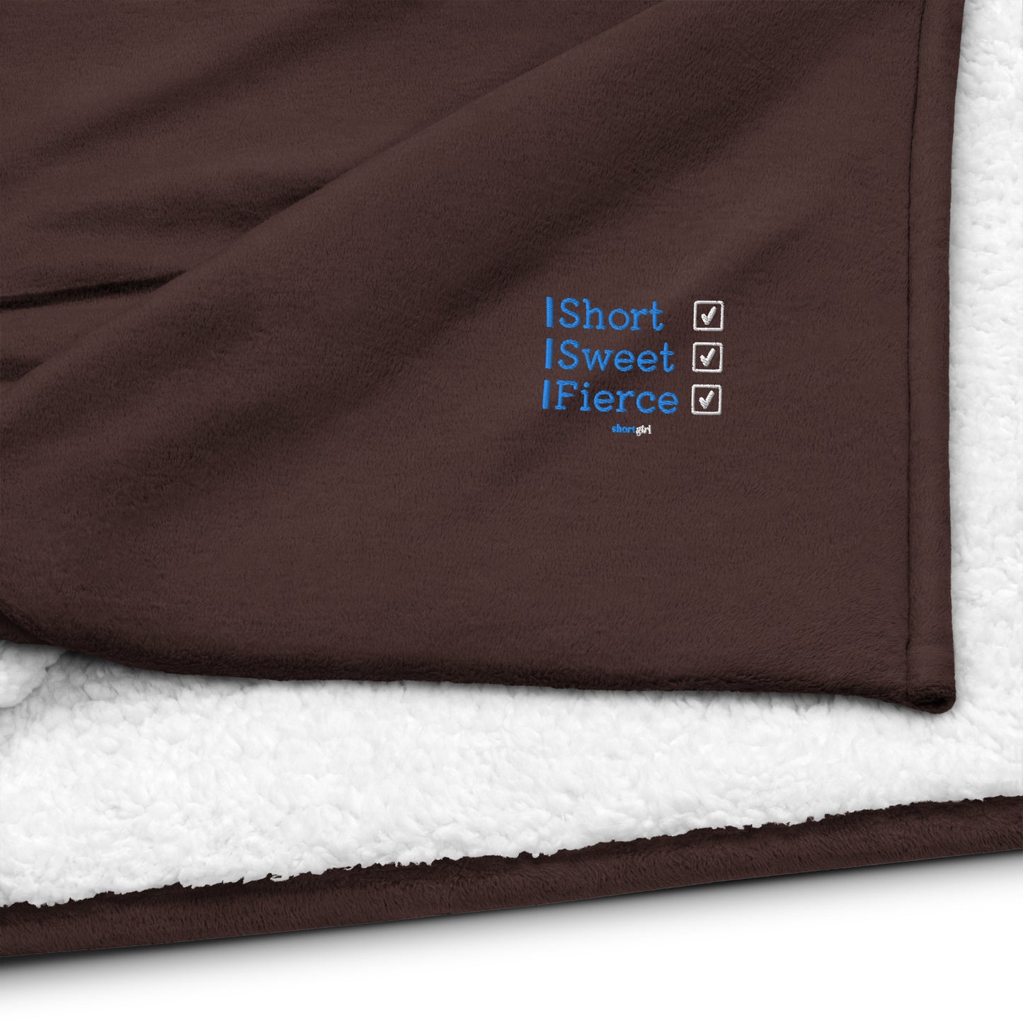 Premium sherpa blanket - Short, Sweet, Fierce