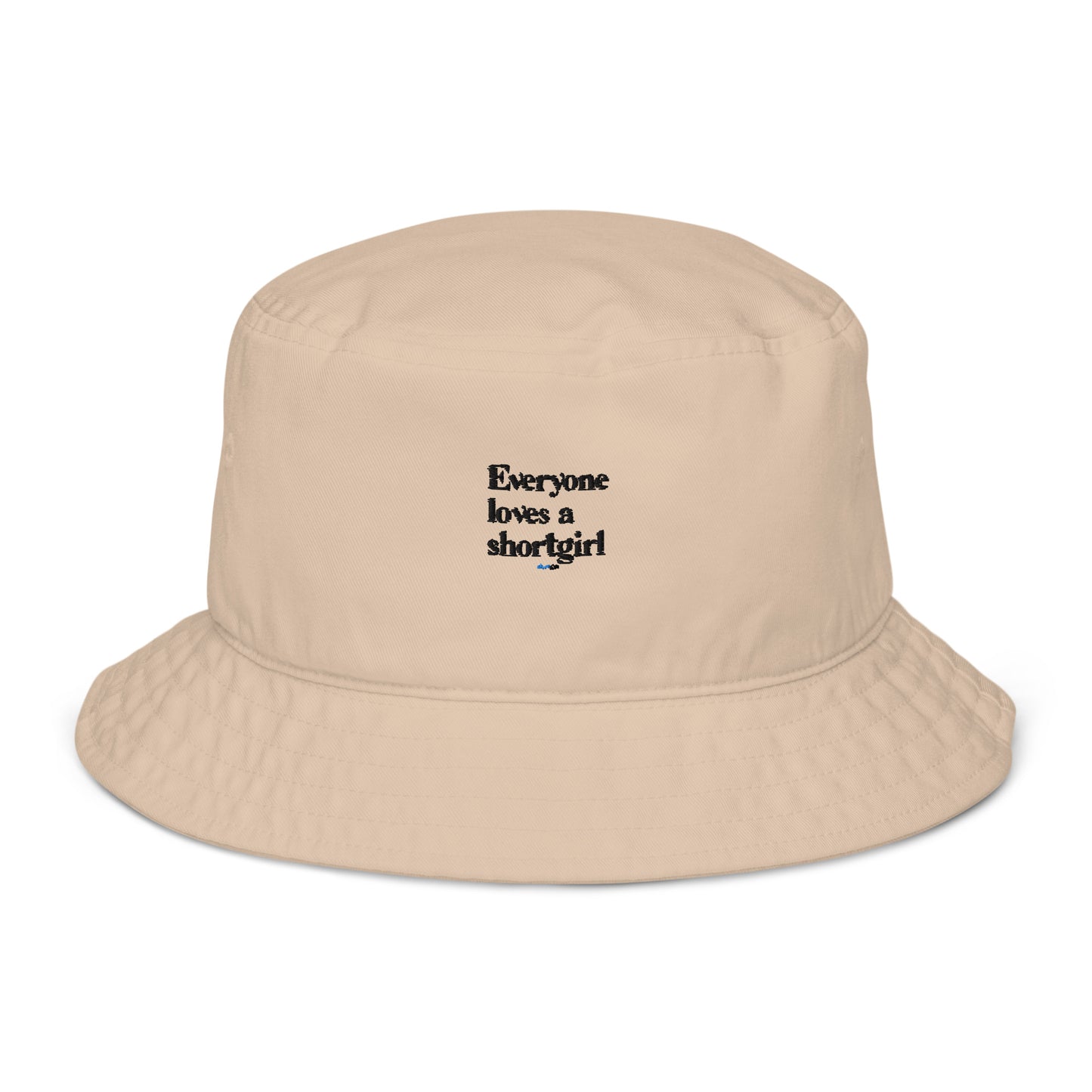 Organic bucket hat - Everyone loves a shortgirl