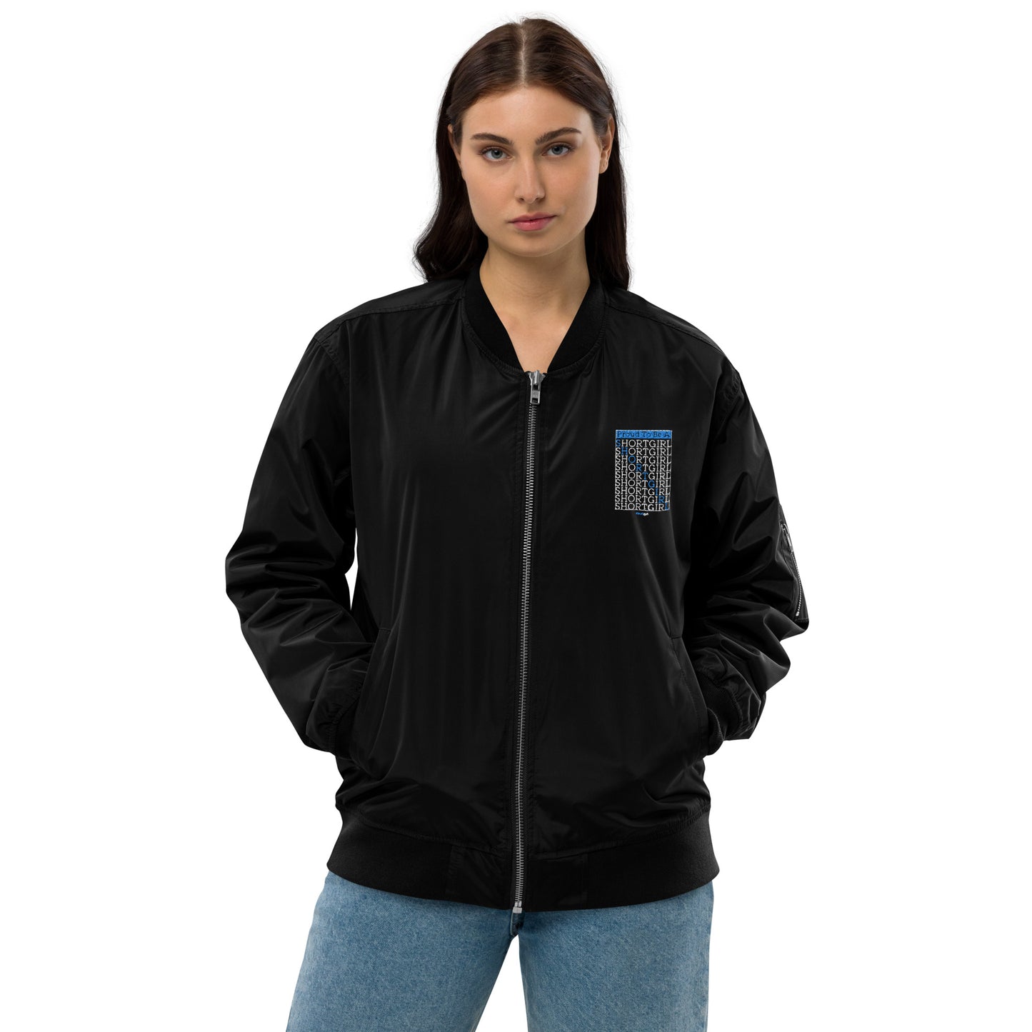 Premium recycled bomber jacket - Proud to be a shortgirl