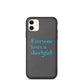 Speckled iPhone case - Everyone loves a shortgirl