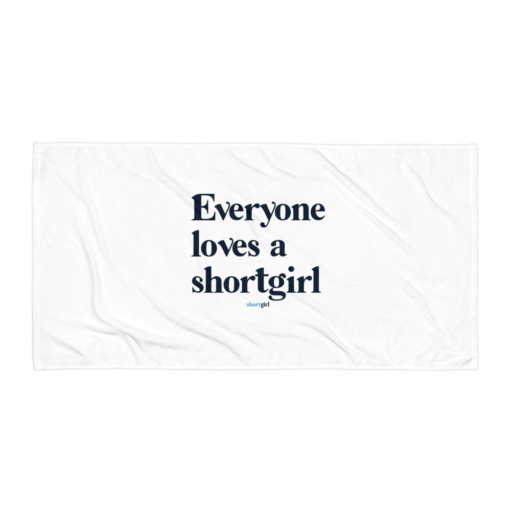Towel - Everyone loves a shortgirl