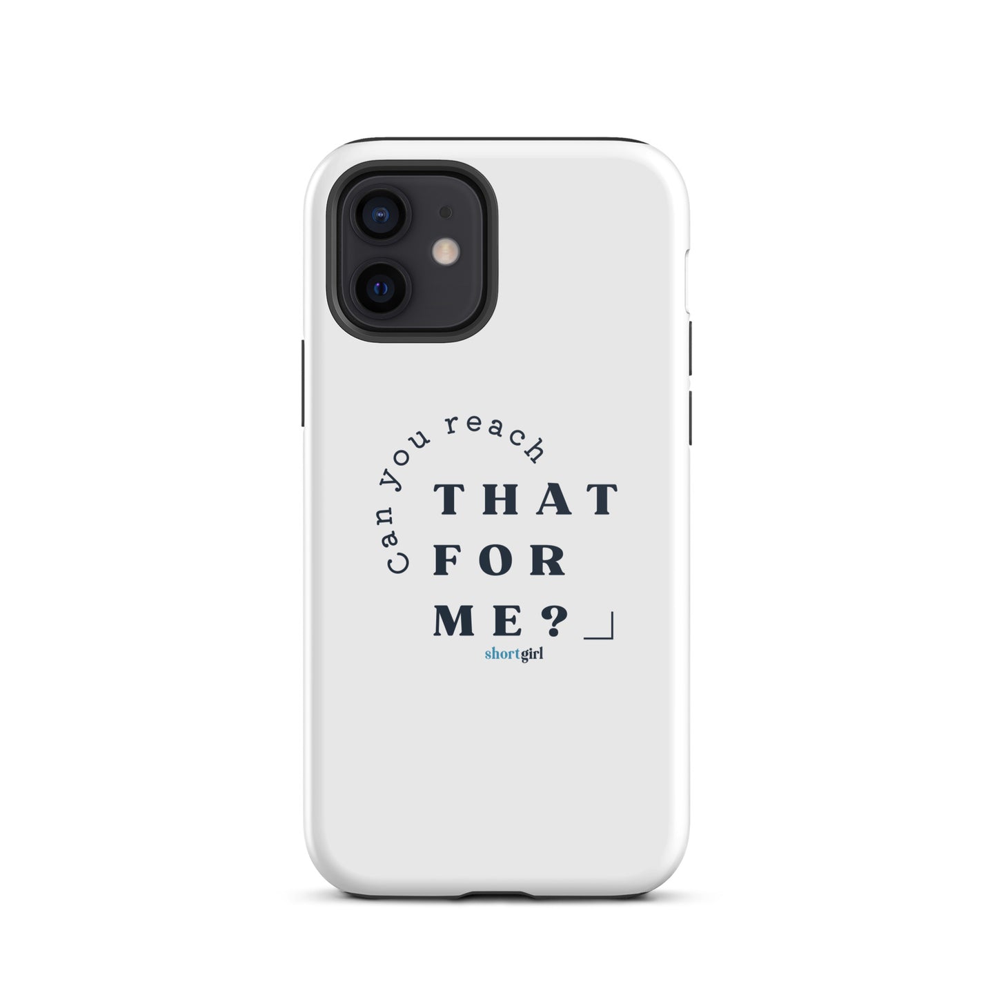 Tough iPhone case - Can you reach that for me?