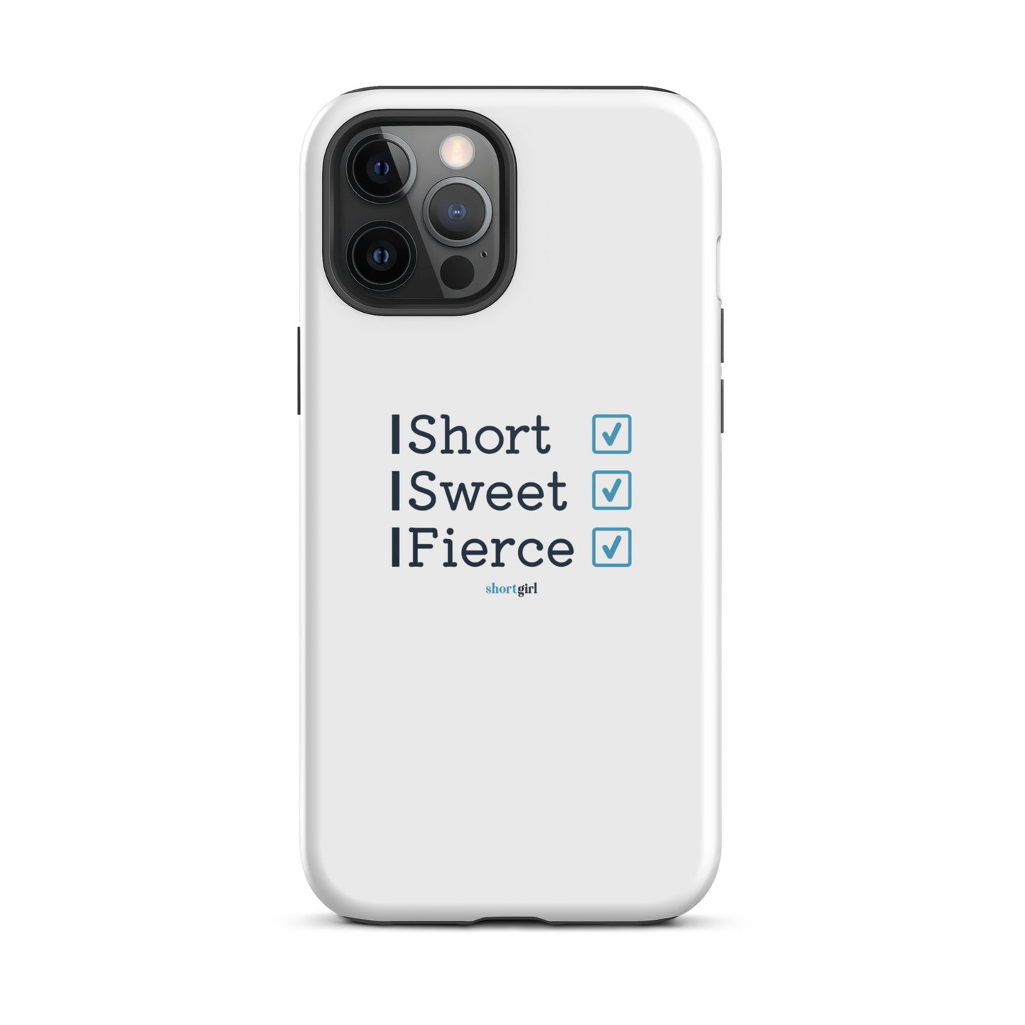 Tough iPhone case - Short, Sweet, Fierce