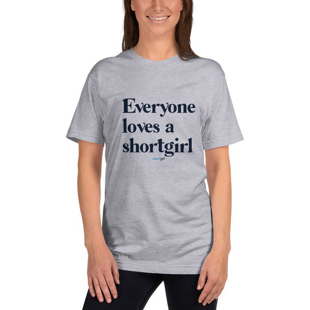 Jersey T-Shirt - Everyone Loves a shortgirl
