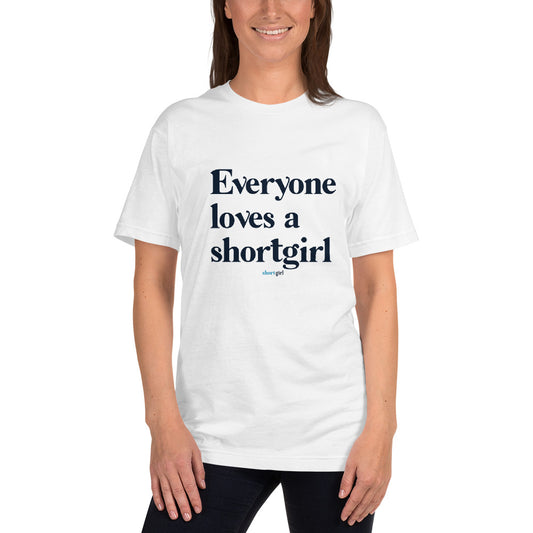 Jersey T-Shirt - Everyone Loves a shortgirl